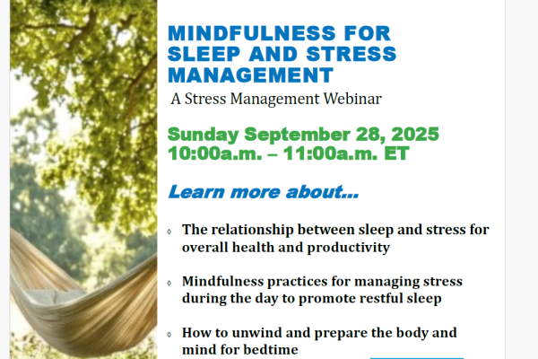 In case you missed it! Watch the Mindfulness for Sleep and Stress Management webinar